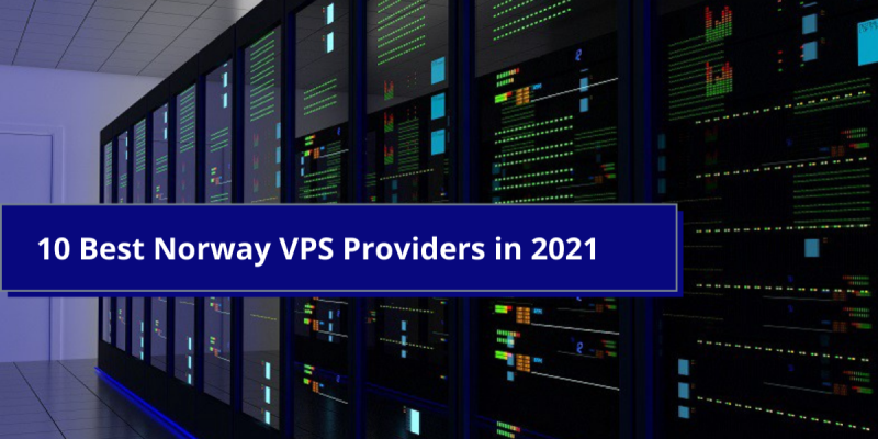 10 Best Norway VPS Providers in 2024